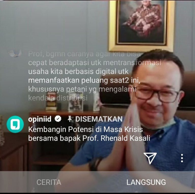 Rangkuman nonton #NgobrolBareng Bapak Prof. Rhenald Kasali via Live IG Opini.id
